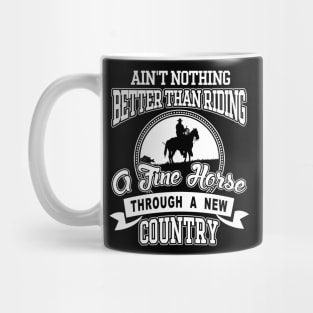 Lonesome dove: Riding a fine horse Mug